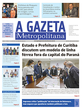 A Gazeta Região Metropolitana</br>Edição 302 3 GAZETA METROPOLITANA ed302 CAPA A Gazeta Região Metropolitana</br>Edição 302