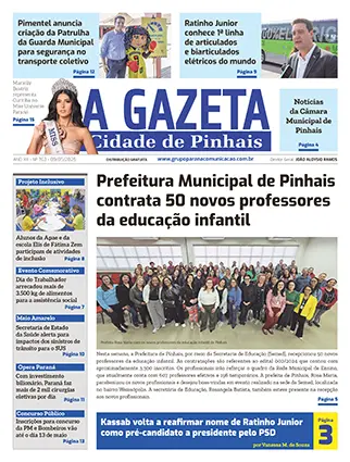 A Gazeta Cidade de Pinhais</br>Edição 763 7 A Gazeta Cidade de Pinhais - Edição 763