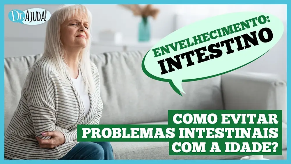 Como ter um intestino saudável na terceira idade? 2 intestino